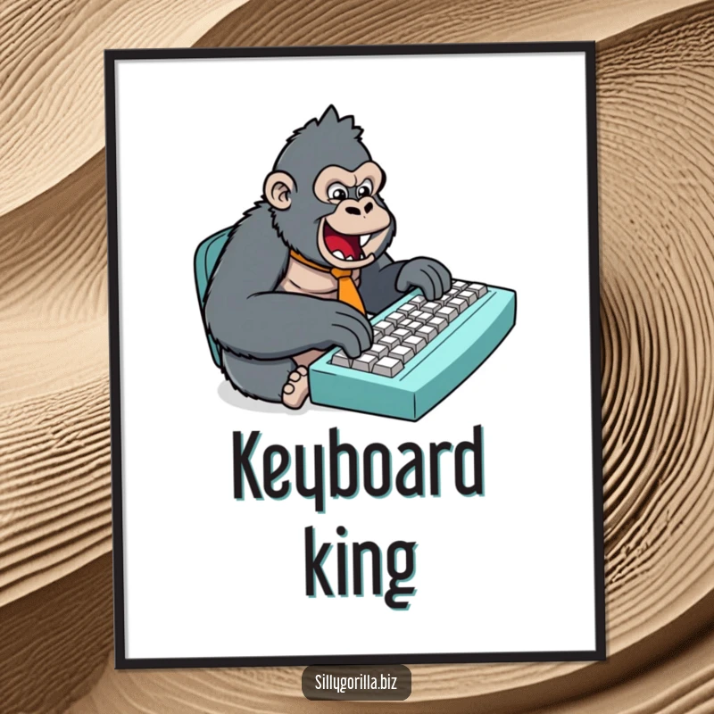 Funny poster featuring a stylized gorilla wearing a tiny tie, excitedly typing on a massive keyboard, perfect for humorous office or room decor.