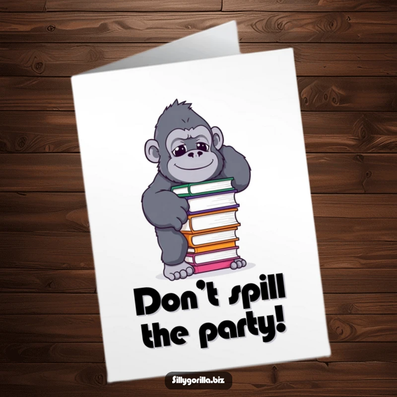 Funny Free Printable birthday card shows a clumsy gorilla in a comical pose attempting to balance a coffee mug, a delightful challenge.